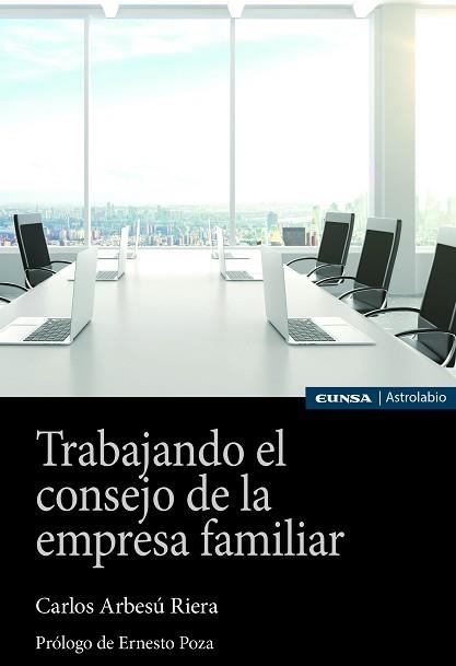 TRABAJANDO EL CONSEJO DE LA EMPRESA FAMILIAR | 9788431334178 | ARBESÚ RIERA,CARLOS | Llibreria Geli - Llibreria Online de Girona - Comprar llibres en català i castellà