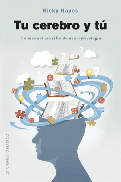 TU CEREBRO Y TÚ | 9788491115144 | HAYES,NICKY | Llibreria Geli - Llibreria Online de Girona - Comprar llibres en català i castellà