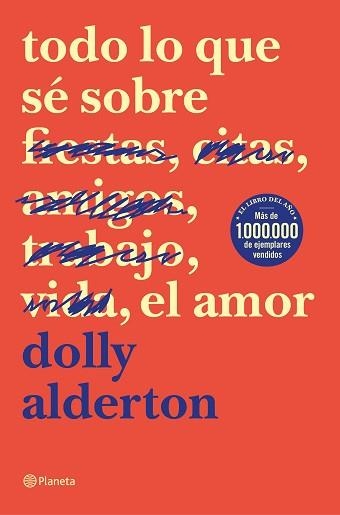 TODO LO QUE SÉ SOBRE EL AMOR | 9788408214359 | ALDERTON,DOLLY | Llibreria Geli - Llibreria Online de Girona - Comprar llibres en català i castellà