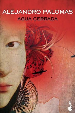 AGUA CERRADA | 9788423356089 | PALOMAS,ALEJANDRO | Llibreria Geli - Llibreria Online de Girona - Comprar llibres en català i castellà