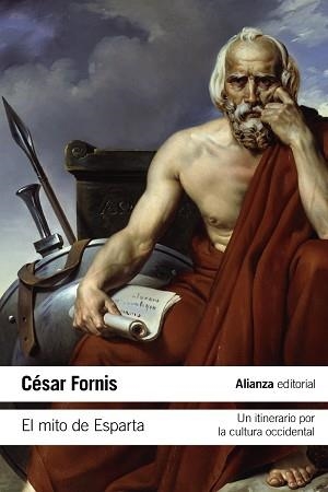 EL MITO DE ESPARTA.UN ITINERARIO POR LA CULTURA OCCIDENTAL | 9788491816126 | FORNIS,CÉSAR | Llibreria Geli - Llibreria Online de Girona - Comprar llibres en català i castellà