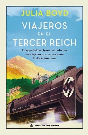 VIAJEROS EN EL TERCER REICH | 9788417743222 | BOYD,JULIA | Libreria Geli - Librería Online de Girona - Comprar libros en catalán y castellano