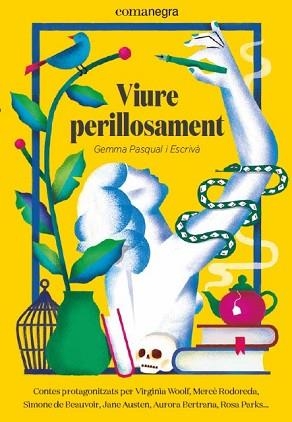 VIURE PERILLOSAMENT | 9788418022081 | PASQUAL I ESCRIVÀ,GEMMA | Llibreria Geli - Llibreria Online de Girona - Comprar llibres en català i castellà