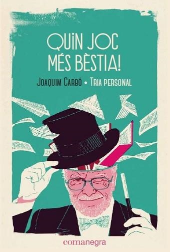 QUIN JOC MÉS BÈSTIA!TRIA PERSONAL | 9788418022043 | CARBÓ,JOAQUIM | Llibreria Geli - Llibreria Online de Girona - Comprar llibres en català i castellà