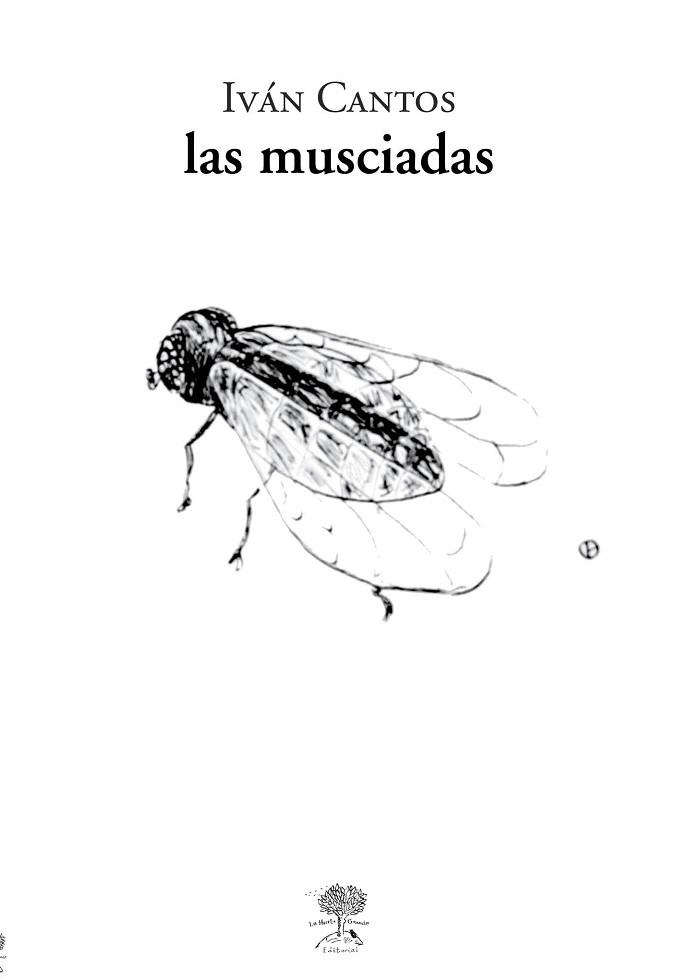 LAS MUSCIADAS | 9788417118549 | CANTOS,IVÁN | Llibreria Geli - Llibreria Online de Girona - Comprar llibres en català i castellà