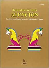 REHABILITACION DE LA ATENCION | 9788492785421 |   | Llibreria Geli - Llibreria Online de Girona - Comprar llibres en català i castellà