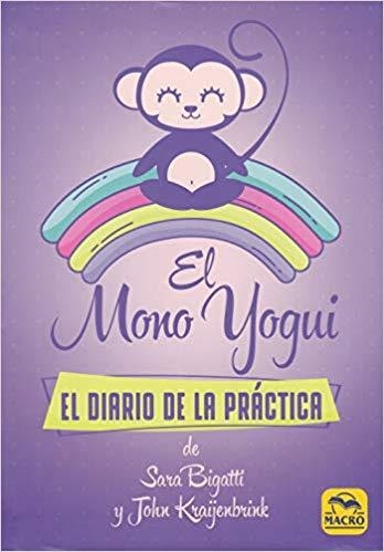 EL MONO YOGUI.EL DIARIO DE LA PRÁCTICA | 9788417080556 | BIGATTI,SARA/KRAIJENBRINK,JOHN | Llibreria Geli - Llibreria Online de Girona - Comprar llibres en català i castellà