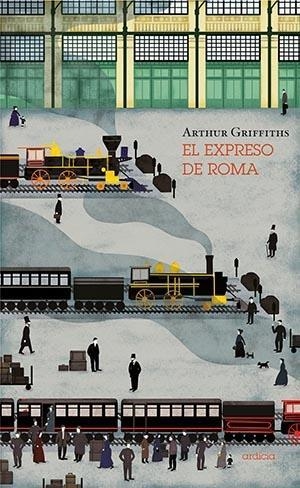 EL EXPRESO DE ROMA | 9788494791642 | GRIFFITHS,ARTHUR | Llibreria Geli - Llibreria Online de Girona - Comprar llibres en català i castellà