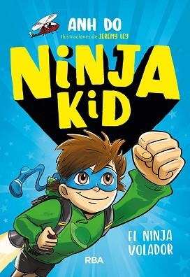 NINJA KID-2.EL NINJA VOLADOR | 9788427212725 | DO,AHN | Llibreria Geli - Llibreria Online de Girona - Comprar llibres en català i castellà