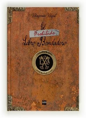 EL PROHIBIDO LIBRO BONDADOSO | 9788467553093 | MYST, MAGNUS | Llibreria Geli - Llibreria Online de Girona - Comprar llibres en català i castellà