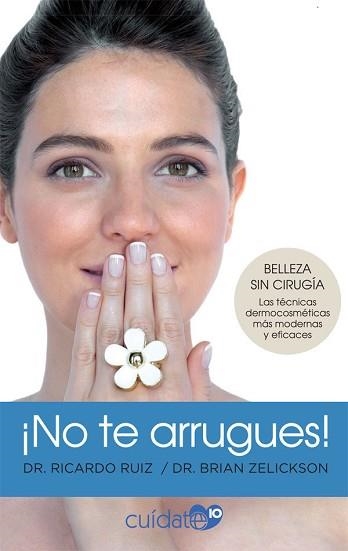 NO TE ARRUGUES! | 9788491646556 | RUIZ RODRÍGUEZ,RICARDO/ZELICKSON,BRIAN | Llibreria Geli - Llibreria Online de Girona - Comprar llibres en català i castellà