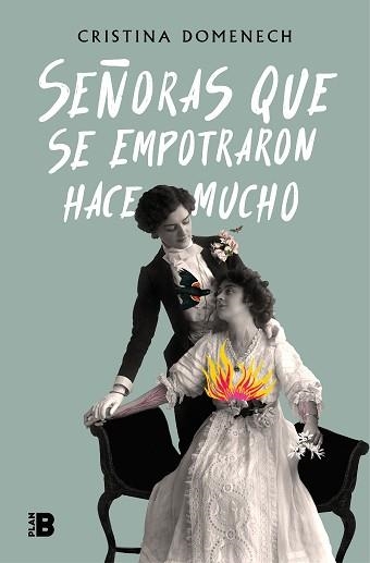 SEÑORAS QUE SE EMPOTRARON HACE MUCHO | 9788417001933 | DOMENECH,CRISTINA | Llibreria Geli - Llibreria Online de Girona - Comprar llibres en català i castellà