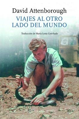 VIAJES AL OTRO LADO DEL MUNDO | 9788412055832 | ATTENBOROUGH,DAVID | Llibreria Geli - Llibreria Online de Girona - Comprar llibres en català i castellà