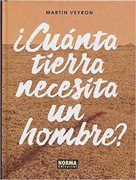 CUÁNTA TIERRA NECESITA UN HOMBRE? | 9788467926194 | VEYRON,MARTIN | Llibreria Geli - Llibreria Online de Girona - Comprar llibres en català i castellà