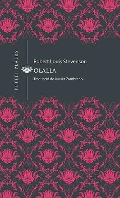 OLALLA(CATALÀ) | 9788417998073 | STEVENSON,ROBERT LOUIS | Libreria Geli - Librería Online de Girona - Comprar libros en catalán y castellano