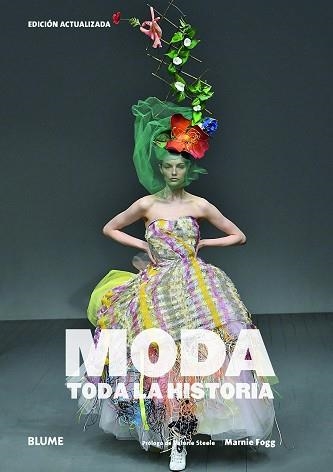 MODA.TODA LA HISTORIA | 9788417757823 | FOGG,MARNIE/STEELE,VALERIE | Llibreria Geli - Llibreria Online de Girona - Comprar llibres en català i castellà