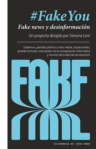 FAKEYOU.FAKE NEWS Y DESINFORMACIÓN | 9788417925062 | LEVI,SIMONA | Llibreria Geli - Llibreria Online de Girona - Comprar llibres en català i castellà