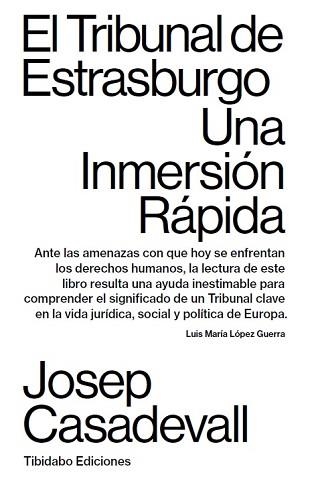 EL TRIBUNAL DE ESTRASBURGO.UNA INMERSIÓN RÁPIDA | 9788491178620 | CASADEVALL,JOSEP | Llibreria Geli - Llibreria Online de Girona - Comprar llibres en català i castellà