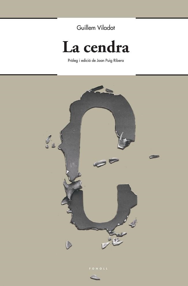 LA CENDRA | 9788494994043 | VILADOT,GUILLEM | Llibreria Geli - Llibreria Online de Girona - Comprar llibres en català i castellà