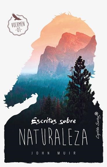 ESCRITOS SOBRE NATURALEZA-1 | 9788494808661 | MUIR, JOHN | Llibreria Geli - Llibreria Online de Girona - Comprar llibres en català i castellà