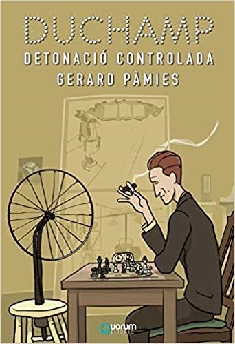 DUCHAMP.DETONACIÓ CONTROLADA | 9788416342341 | PÀMIES,GERARD | Llibreria Geli - Llibreria Online de Girona - Comprar llibres en català i castellà