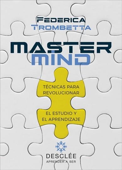 MASTERMIND.TÉCNICAS PARA REVOLUCIONAR EL ESTUDIO Y EL APRENDIZAJE | 9788433030733 | TROMBETTA,FEDERICA | Llibreria Geli - Llibreria Online de Girona - Comprar llibres en català i castellà