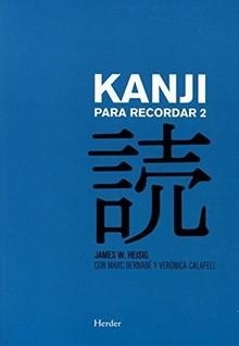 KANJI PARA RECORDAR-2(2ª EDICION 2015) | 9788425433757 | HEISIG, JAMES/BERNABÉ COSTA, MARC/CALAFELL CALLEJO, VERÒNICA | Libreria Geli - Librería Online de Girona - Comprar libros en catalán y castellano