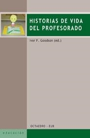 HISTORIAS DE VIDA DEL PROFESORADO | 9788480636315 | GOODSON,IVOR F. | Llibreria Geli - Llibreria Online de Girona - Comprar llibres en català i castellà