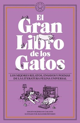 EL GRAN LIBRO DE LOS GATOS.LOS MEJORES RELATOS,ENSAYOS Y POEMAS DE LA LITERATURA FELINA UNIVERSAL | 9788417552657 | Llibreria Geli - Llibreria Online de Girona - Comprar llibres en català i castellà