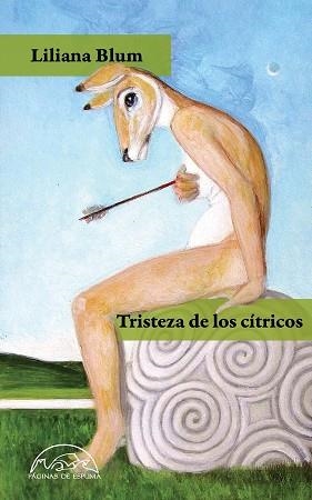 TRISTEZA DE LOS CÍTRICOS | 9788483932636 | BLUM,LILIANA | Llibreria Geli - Llibreria Online de Girona - Comprar llibres en català i castellà