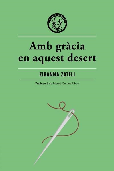 AMB GRÀCIA EN AQUEST DESERT | 9788412070514 | ZATELI,ZYRANNA | Llibreria Geli - Llibreria Online de Girona - Comprar llibres en català i castellà