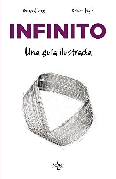 INFINITO.UNA GUÍA ILUSTRADA | 9788430977857 | CLEGG,BRIAN | Libreria Geli - Librería Online de Girona - Comprar libros en catalán y castellano