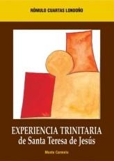 EXPERIENCIA TRINITARIA DE SANTA TERESA DE JESUS | 9788472399075 | CUARTAS LONDOÑO,ROMULO | Llibreria Geli - Llibreria Online de Girona - Comprar llibres en català i castellà