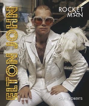 ELTON JOHN.ROCKET MAN | 9788417757595 | ROBERTS,CHRIS | Llibreria Geli - Llibreria Online de Girona - Comprar llibres en català i castellà