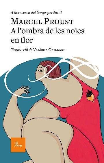 A L'OMBRA DE LES NOIES EN FLOR(A LA RECERCA DEL TEMPS PERDUT II) | 9788475887982 | PROUST,MARCEL | Libreria Geli - Librería Online de Girona - Comprar libros en catalán y castellano