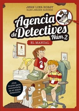 AGENCIA DE DETECTIVES NÚM. 2.EL MANUAL | 9788424664886 | HORST,JORN LIER | Llibreria Geli - Llibreria Online de Girona - Comprar llibres en català i castellà