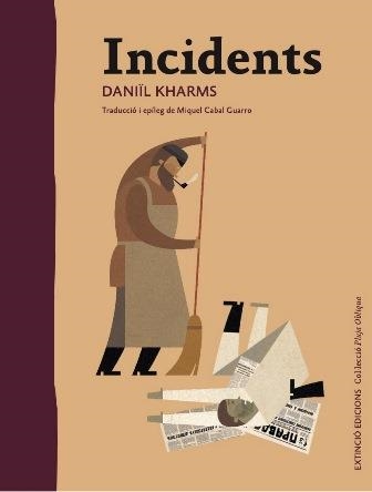 INCIDENTS | 9788494953316 | KHARMS,DANIÏL | Llibreria Geli - Llibreria Online de Girona - Comprar llibres en català i castellà