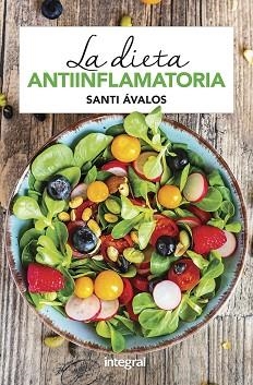 LA DIETA ANTIINFLAMATORIA | 9788491181088 | ÁVALOS,SANTI | Llibreria Geli - Llibreria Online de Girona - Comprar llibres en català i castellà