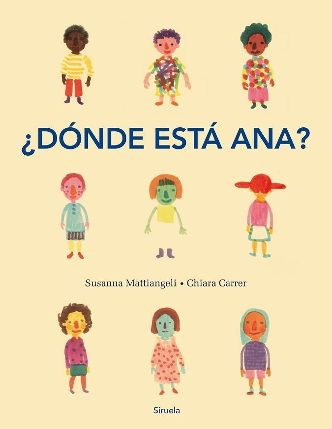 DÓNDE ESTÁ ANA? | 9788417308834 | CARRER,CHIARA/MATTIANGELI,SUSANNA | Llibreria Geli - Llibreria Online de Girona - Comprar llibres en català i castellà