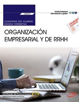 CUADERNO DEL ALUMNO.ORGANIZACIÓN EMPRESARIAL Y DE RECURSOS HUMANOS (UF0517) | 9788468186566 | BARTOLOMÉ PÉREZ,SORAYA | Llibreria Geli - Llibreria Online de Girona - Comprar llibres en català i castellà