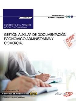 CUADERNO DEL ALUMNO.GESTIÓN AUXILIAR DE DOCUMENTACIÓN ECONÓMICO-ADMINISTRATIVA Y COMERCIAL | 9788468186733 | BARTOLOME PEREZ,SORAYA | Llibreria Geli - Llibreria Online de Girona - Comprar llibres en català i castellà