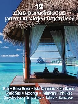 12 ISLAS PARADISÍACAS PARA UN VIAJE ROMÁNTICO | 9788417823658 | Llibreria Geli - Llibreria Online de Girona - Comprar llibres en català i castellà