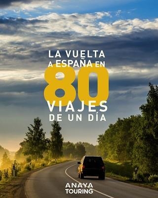 LA VUELTA A ESPAÑA EN 80 VIAJES DE UN DÍA | 9788491582403 | Libreria Geli - Librería Online de Girona - Comprar libros en catalán y castellano