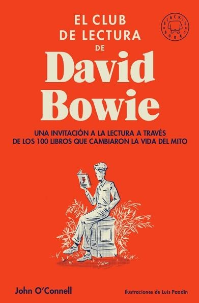 EL CLUB DE LECTURA DE DAVID BOWIE.UNA INVITACIÓN A LA LECTURA A TRAVÉS DE LOS 100 LIBROS QUE CAMBIARON LA VIDA DEL MITO | 9788417552664 | O'CONNELL,JOHN | Llibreria Geli - Llibreria Online de Girona - Comprar llibres en català i castellà