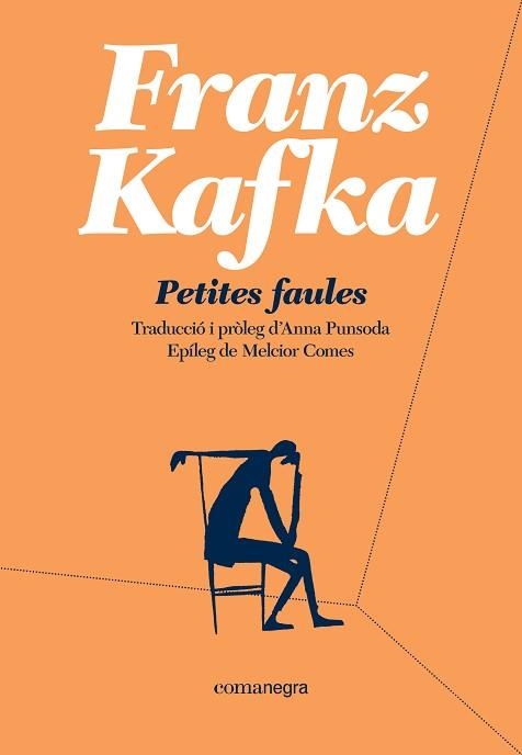 PETITES FAULES | 9788418022135 | KAFKA,FRANZ | Libreria Geli - Librería Online de Girona - Comprar libros en catalán y castellano