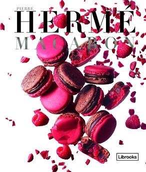 MACARON | 9788494338847 | HERMÉ,PIERRE | Llibreria Geli - Llibreria Online de Girona - Comprar llibres en català i castellà