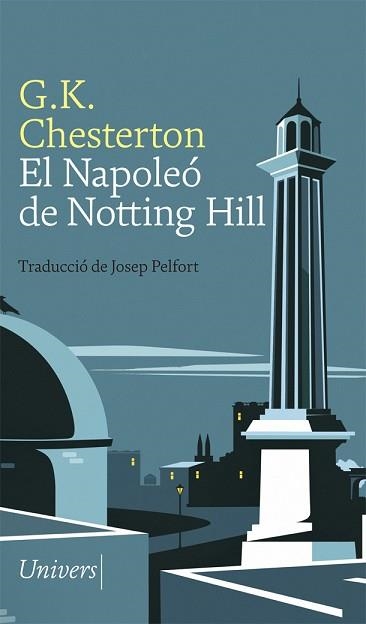 EL NAPOLEÓ DE NOTTING HILL | 9788417868123 | CHESTERTON,G.K. | Llibreria Geli - Llibreria Online de Girona - Comprar llibres en català i castellà