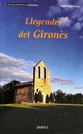 LLEGENDES DEL GIRONÈS | 9788417116194 | VERGÉS I GIFRA,ÀNGEL | Llibreria Geli - Llibreria Online de Girona - Comprar llibres en català i castellà