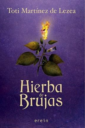 HIERBA DE BRUJAS | 9788491095026 | MARTÍNEZ DE LEZEA,TOTI | Llibreria Geli - Llibreria Online de Girona - Comprar llibres en català i castellà