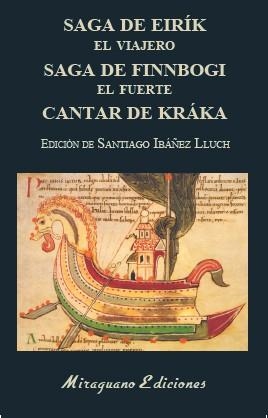 SAGA DE EIRÍK EL VIAJERO/SAGA DE FINNBOGI EL FUERTE/CANTAR DE KRÁKA | 9788478134847 | Llibreria Geli - Llibreria Online de Girona - Comprar llibres en català i castellà